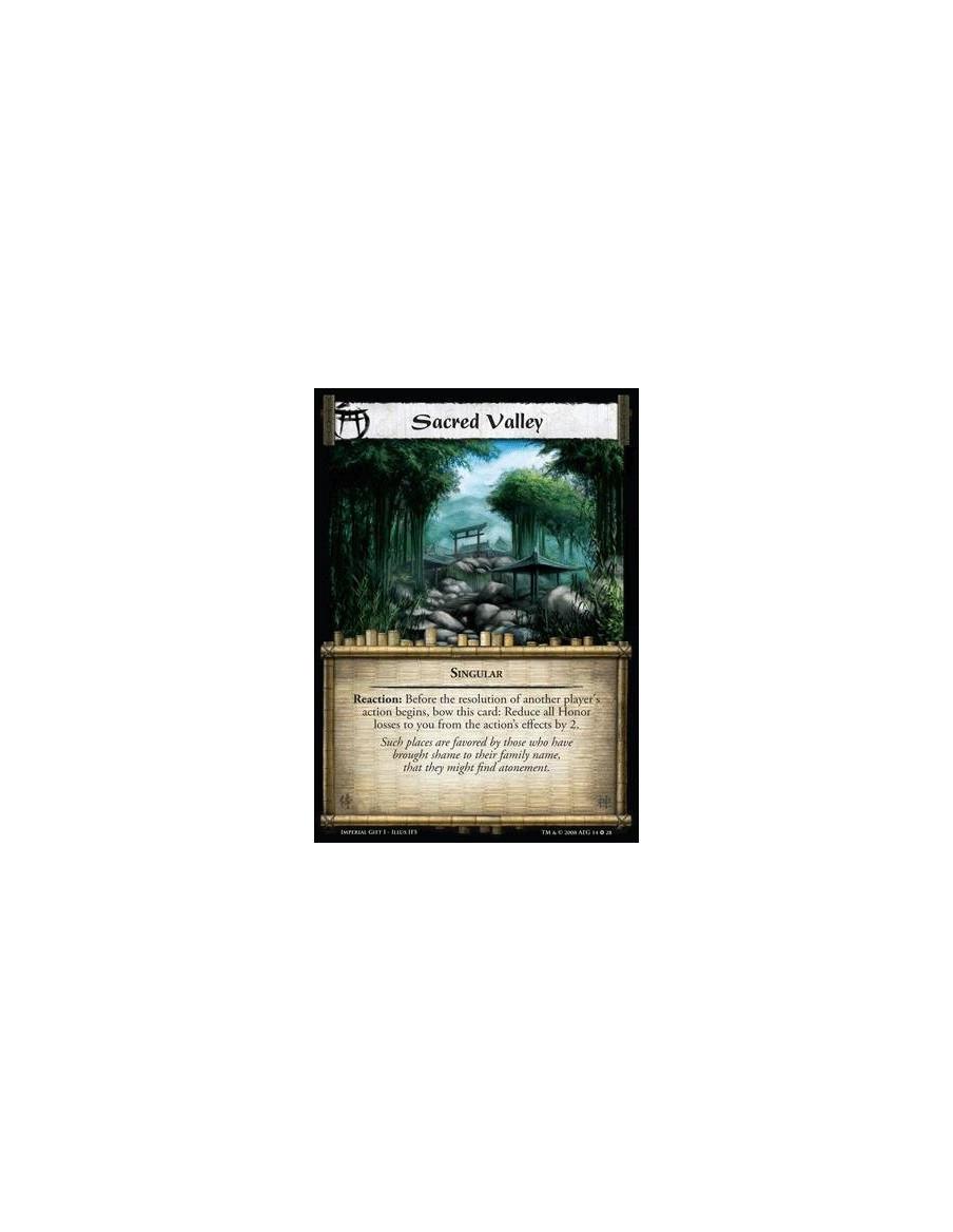Sacred Valley  - Singular  Reaction: Before the resolution of another player's action begins, bow this card: Reduce all Honor lo