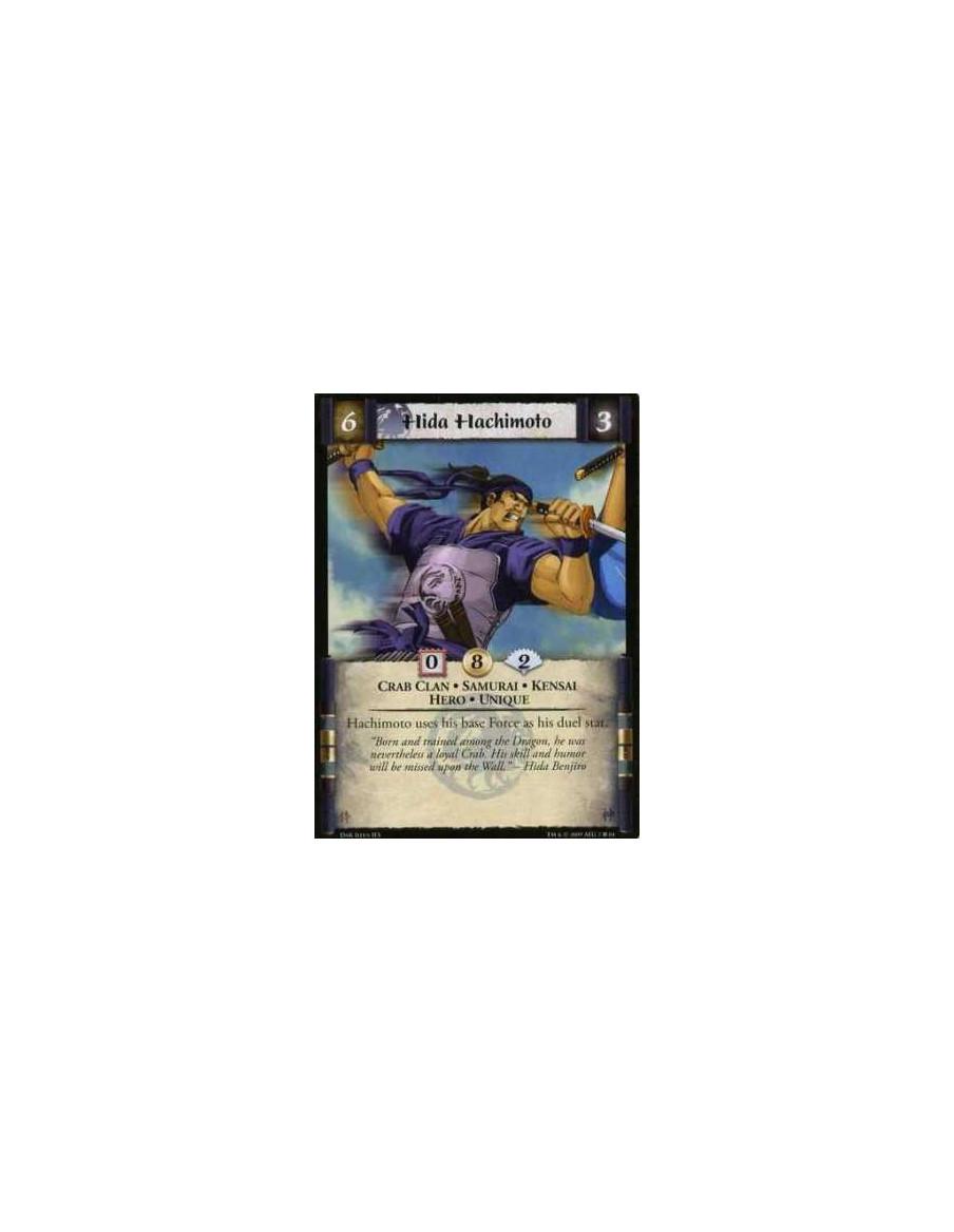 Hida Hachimoto  - Crab Clan • Samurai • Kensai • Hero • Unique Hachimoto uses his base Force as his duel stat.