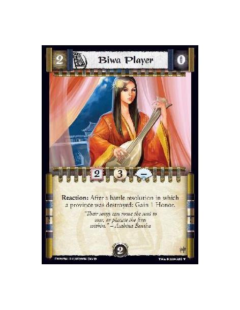 Biwa Player  - Reaction: After a battle resolution in which a province was destroyed: Gain 1 Honor.