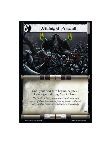 Midnight Assault  - Until your next turn begins, negate all Honor gains during Attack Phases.