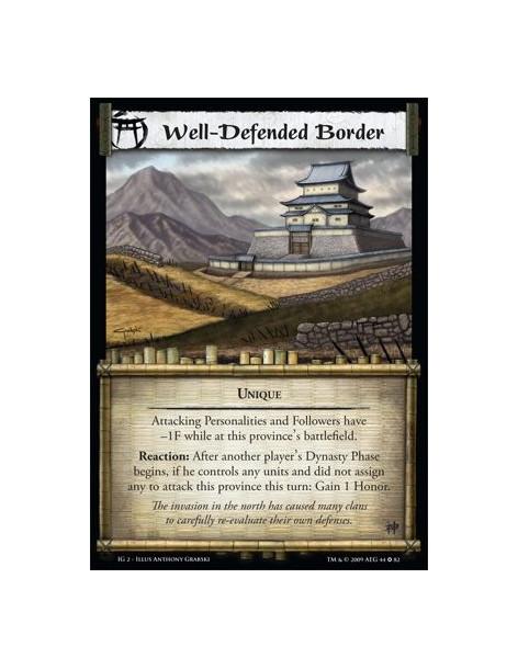 Well-Defended Border  - Unique Attacking Personalities and Followers have -1F while at this province’s battlefield. Reaction: Af