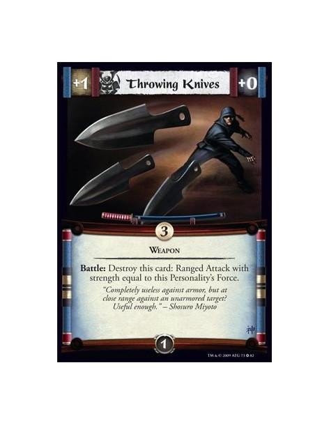 Throwing Knives  - Weapon Battle: Destroy this card: Ranged Attack with strength equal to this Personality’s Force.