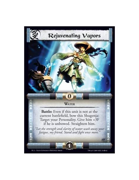 Rejuvenating Vapors  - Water Battle: Even if this unit is not at the current battlefield, bow this Shugenja: Target your Persona