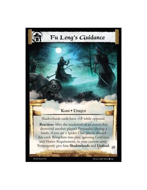 Fu Leng's Guidance FOIL  - Kami • Unique Shadowlands cards have +1F while opposed. Reaction: After the resolution of an action t