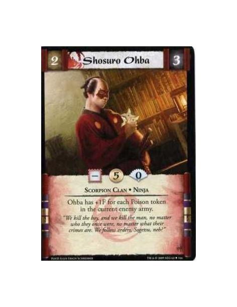 Shosuro Ohba (Español)  - Scorpion Clan • Ninja Ohba has +1F for each Poison token in the current enemy army.