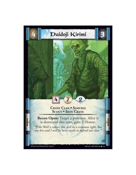 Daidoji Kirimi  - Crane Clan • Samurai • Scout • Iron Crane Recon Open: Target a province. After it is destroyed this turn, gain