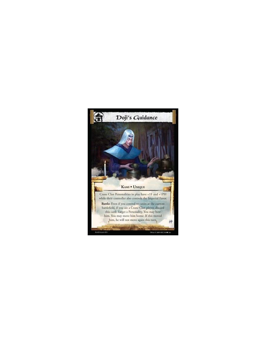 Doji's Guidance  - Kami • Unique Crane Clan Personalities in play have +1F and +1PH while their controller also controls the Imp