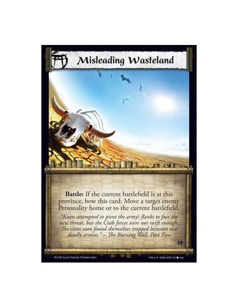 Misleading Wasteland  - Battle: If the current battlefield is at this province, bow this card: Move a target enemy Personality h