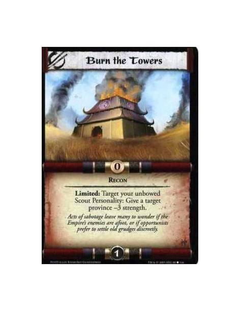 Burn the Towers  - Recon Limited: Target your unbowed Scout Personality: Give a target province -3 strength.