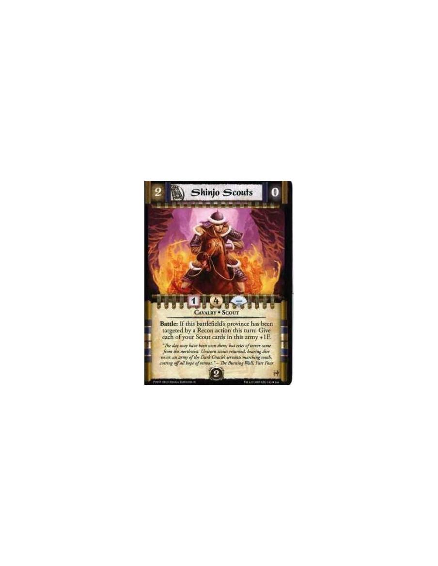 Shinjo Scouts  - Cavalry • Scout Battle: If this battlefield’s province has been targeted by a Recon action this turn: Give each