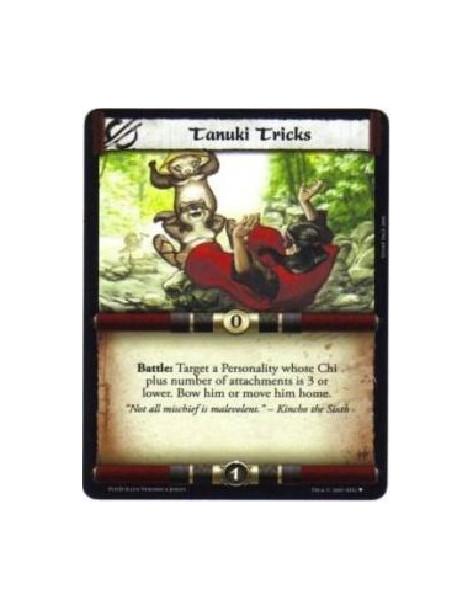 Tanuki Tricks  - Battle: Target a Personality whose Chi plus number of attachments is 3 or lower. Bow him or move him home.