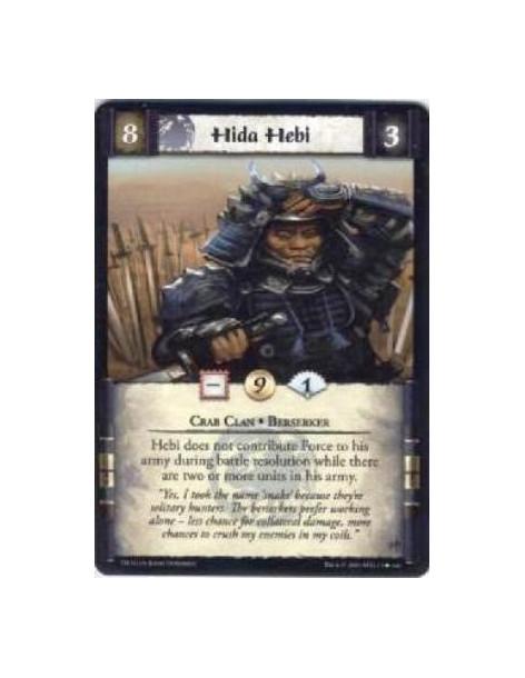 Hida Hebi  - Crab Clan • Berserker Hebi does not contribute Force to his army during battle resolution while there are two or mo