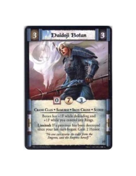 Daidoji Botan  - Crane Clan • Samurai • Iron Crane • Scout Botan has +1F while defending and +1F while you control any Rings. Li