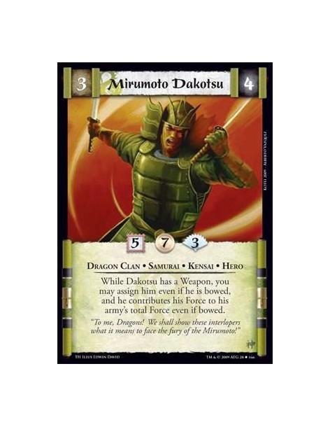 Mirumoto Dakotsu (Spanish)  - Dragon Clan • Samurai • Kensai • Hero While Dakotsu has a Weapon, you may assign him even if he is