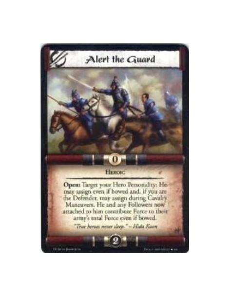 Alert the Guard  - Heroic Open: Target your Hero Personality: He may assign even if bowed and, if you are the Defender, may assi