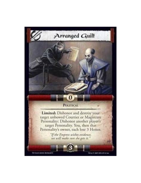 Arranged Guilt  - Political Limited: Dishonor and destroy your target unbowed Courtier or Magistrate Personality: Dishonor anoth