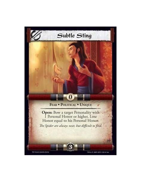 Subtle Sting  - Fear • Political • Unique Open: Bow a target Personality with 1 Personal Honor or higher. Lose Honor equal to hi