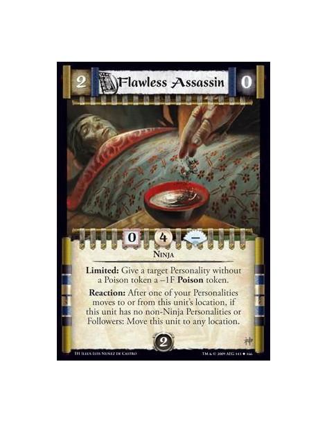 Flawless Assassin (Spanish Language)  - Ninja Limited: Give a target Personality without a Poison token a -1F Poison token. Reac