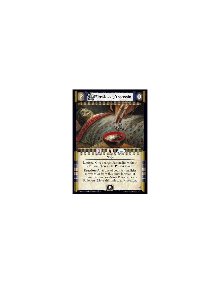 Flawless Assassin (Idioma Español)  - Ninja Limited: Give a target Personality without a Poison token a -1F Poison token. Reacti