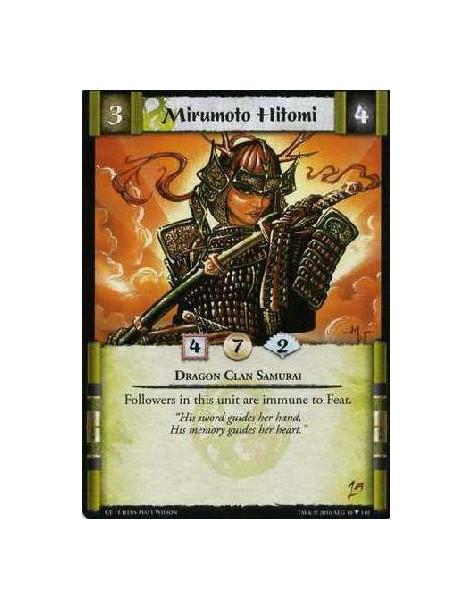 Mirumoto Hitomi (Spanish)  - Dragon Clan Samurai Followers in this unit are immune to Fear.