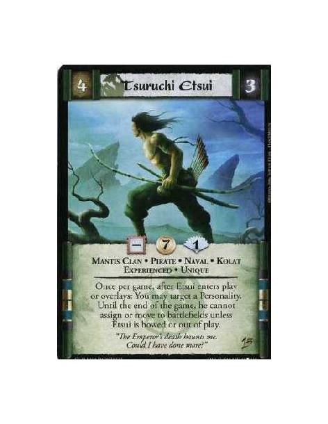 Tsuruchi Etsui Exp  - Mantis Clan • Pirate • Naval • Kolat • Experienced • Unique Once per game, after Etsui enters play or over