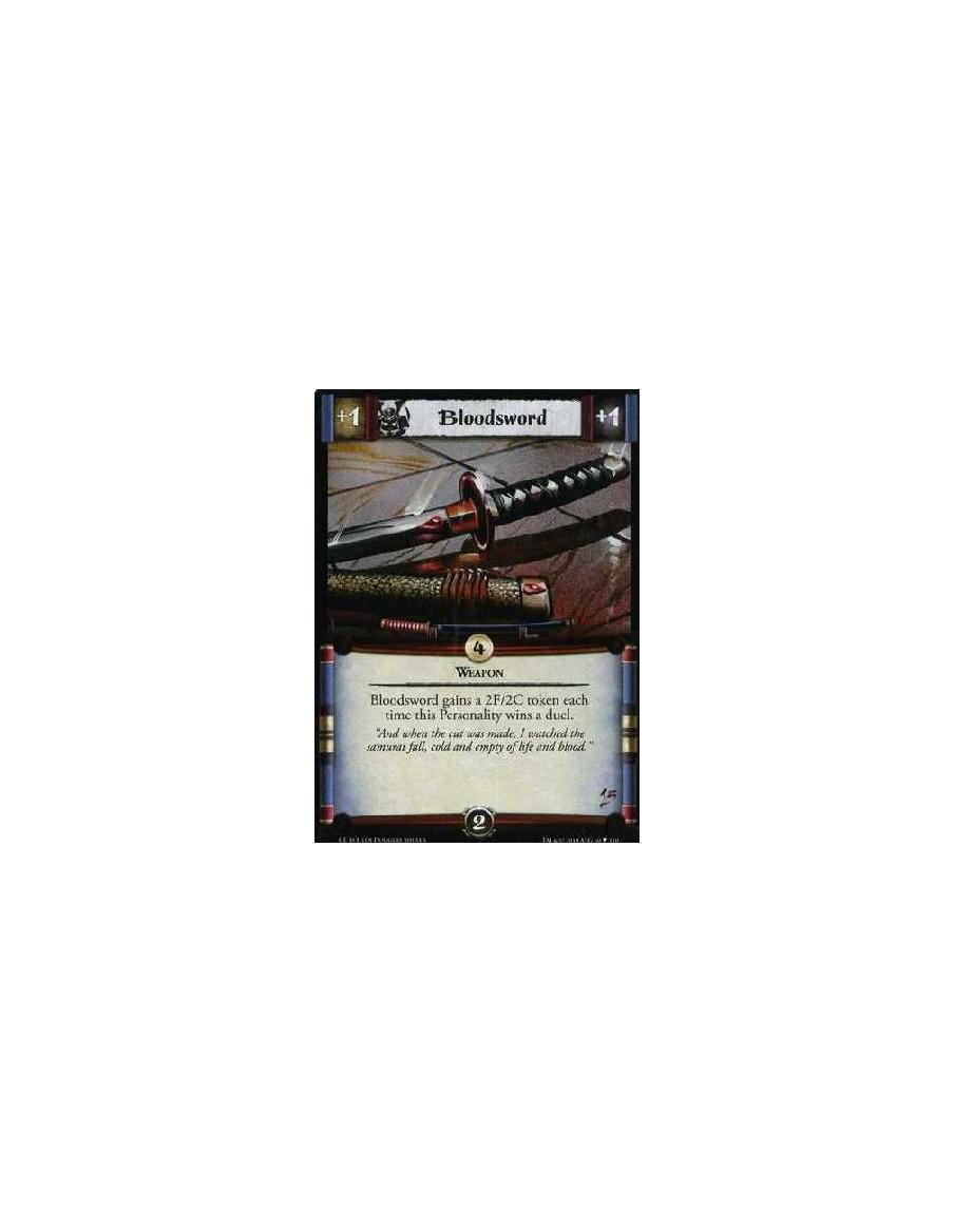 Bloodsword  - Weapon Bloodsword gains a 2F/2C token each time this Personality wins a duel