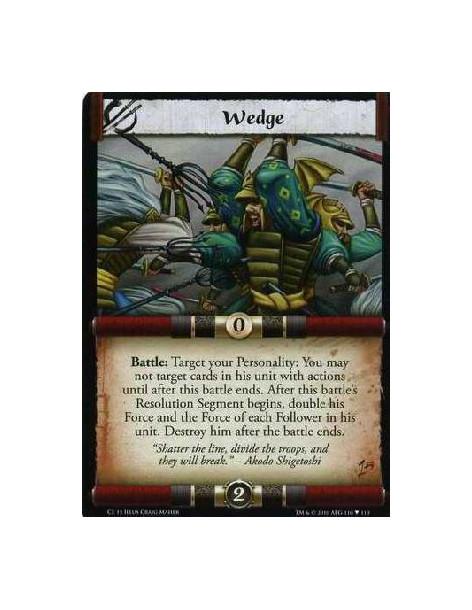 Wedge  - Battle: Target your Personality. You may no target cards in his unit with actions until after this battle ends. After t