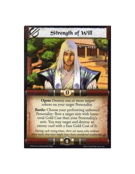 Strength of Will  - Open: Destroy one or more target tokens on your target Personality. Battle: Choose your performing unbowed P