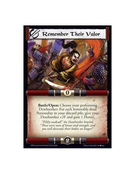 Remember Their Valor  - Battle/Open: Choose your performing Deathseeker: For each honorably dead Personality in your discard pil