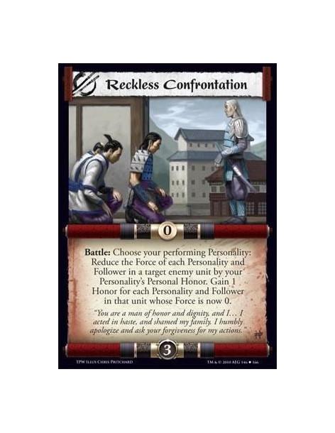 Reckless Confrontation  - Battle: Choose your performing Personality: Reduce the Force of each Personality and Follower in a tar