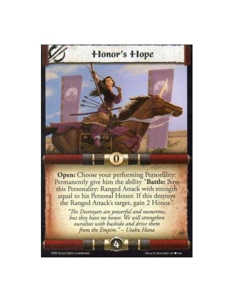 Honor's Hope  - Open: Choose your performing Personality: Permanently give him the ability “Battle: Bow this Personality: Ranged