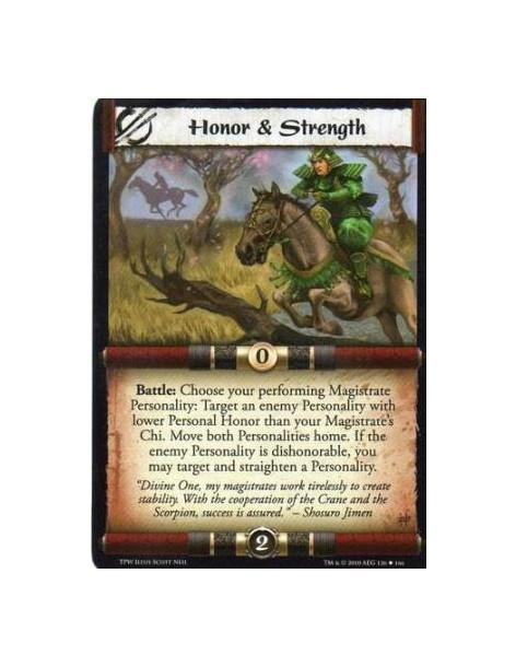 Honor & Strength  - Battle: Choose your performing Magistrate Personality: Target an enemy Personality with lower Personal Honor