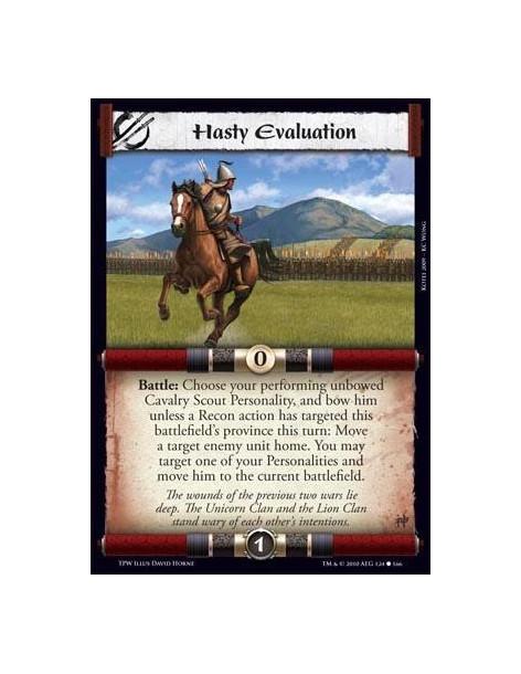 Hasty Evaluation  - Battle: Choose your performing unbowed Cavalry Scout Personality, and bow him unless a Recon action has targ