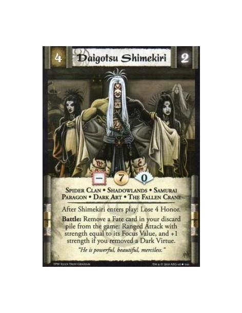 Daigotsu Shimekiri  - Spider Clan • Shadowlands • Samurai • Paragon • Dark Art • The Fallen Crane After Shimekiri enters play: L