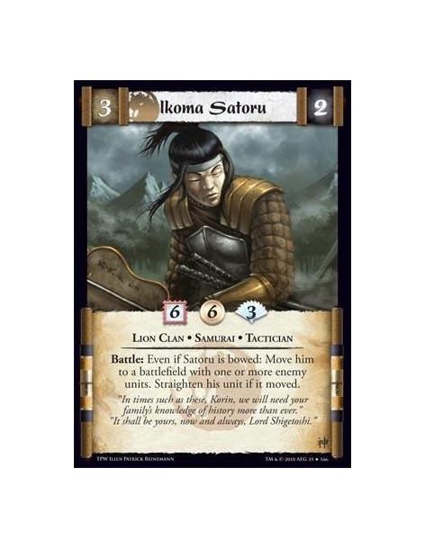 Ikoma Satoru (Español)  - Lion Clan • Samurai • Tactician Battle: Even if Satoru is bowed: Move him to a battlefield with one or
