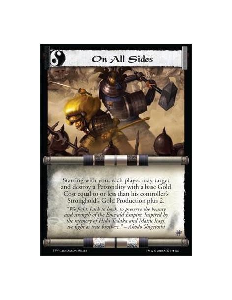 On All Sides  - Starting with you, each player may target  and destroy a Personality with a base Gold  Cost  equal to or less th