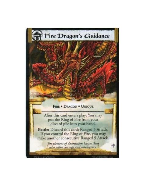 Fire Dragon's Guidance  - Fire • Dragon • Unique After this card enters play: You may put the Ring of Fire from your discard pil