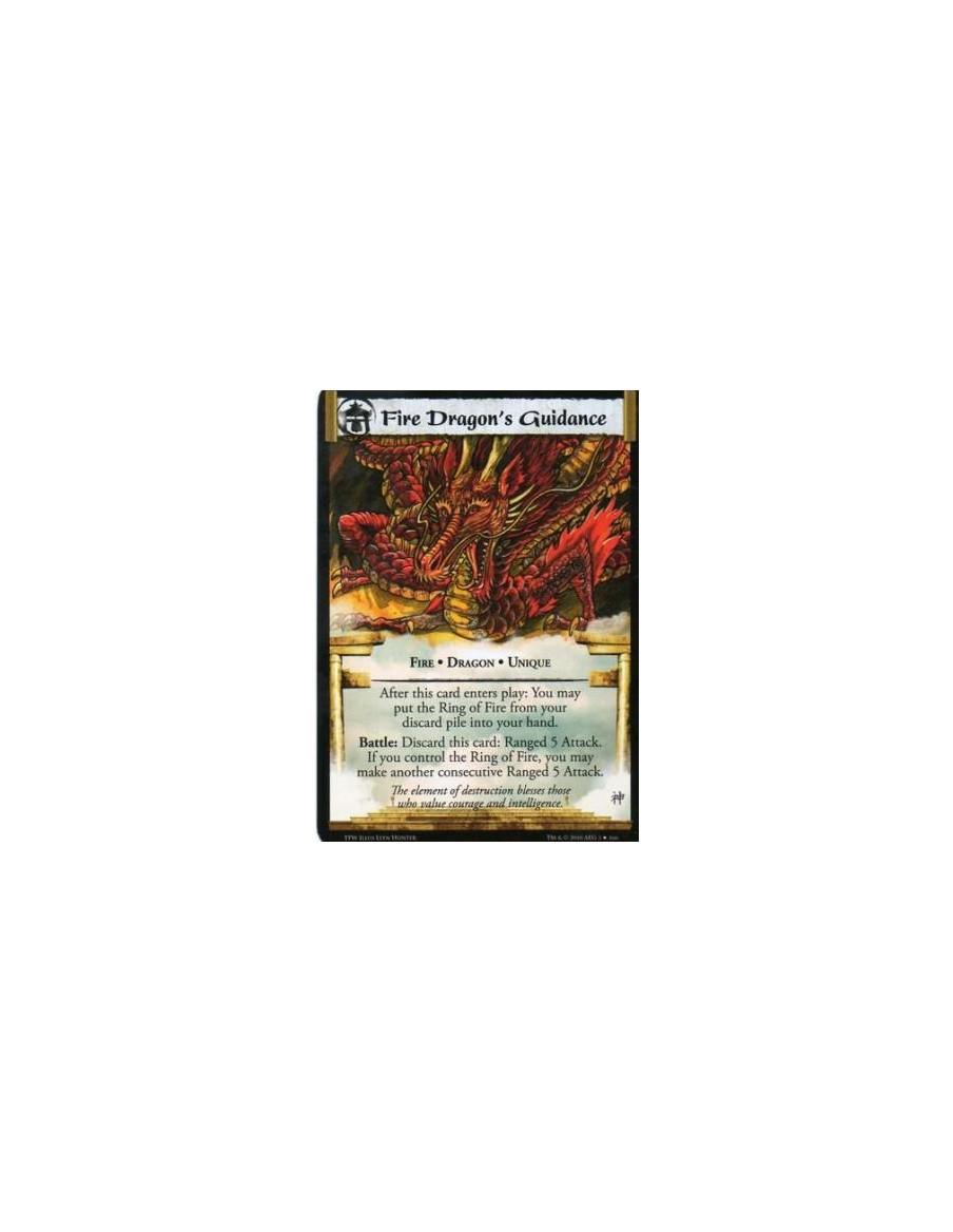 Fire Dragon's Guidance  - Fire • Dragon • Unique After this card enters play: You may put the Ring of Fire from your discard pil