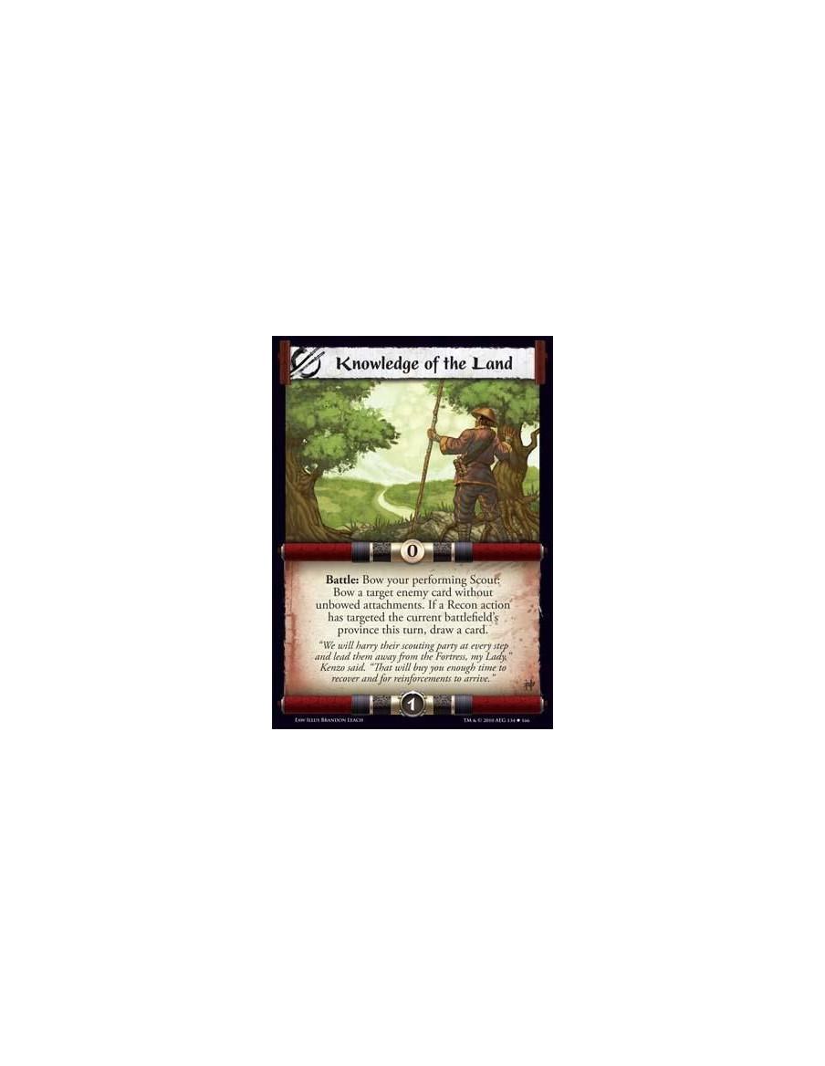 Knowledge of the Land  - Battle: Bow your performing Scout: Bow a target enemy card without unbowed attachments. If a Recon acti