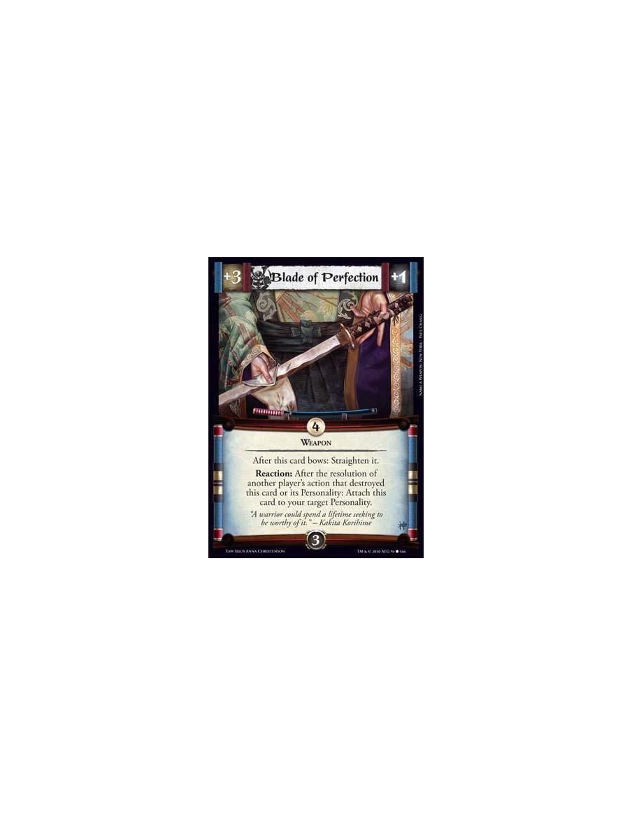 Blade of Perfection  - Weapon After this card bows: Straighten it. Reaction: After the resolution of another player’s action tha
