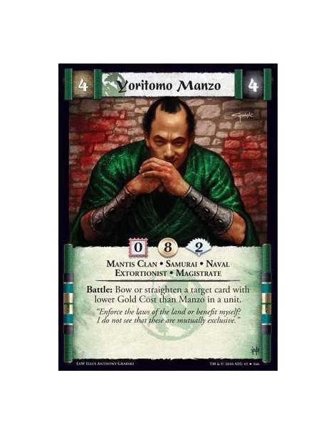 Yoritomo Manzo  - Mantis Clan • Samurai • Naval • Extortionist • Magistrate Battle: Bow or straighten a target card with lower G
