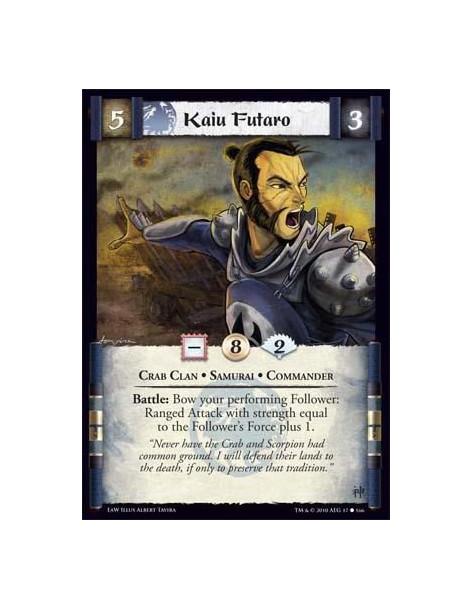 Kaiu Futaro  - Crab Clan • Samurai • Commander Battle: Bow your performing Follower: Ranged Attack with strength equal to the Fo