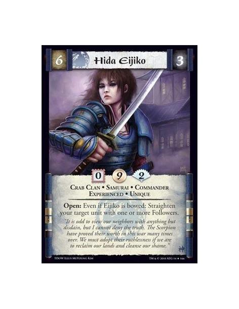 Hida Eijiko Exp  - Crab Clan • Samurai • Commander • Experienced • Unique Open: Even if Eijiko is bowed: Straighten your target 