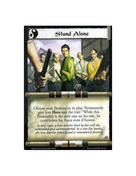 Stand Alone  - Choose your Personality in play. Permanently give him Hero and the trait “While thisPersonality is the only one o