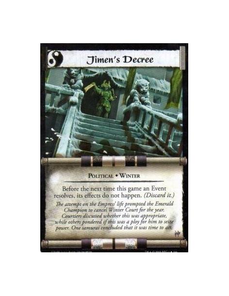 Jimen's Decree  - Political • Winter Before the next time this game an Event resolves, its effects do not happen. (Discard it.)