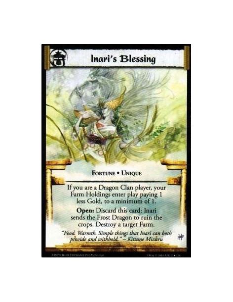 Inari's Blessing  - Fortune • Unique If you are a Dragon Clan player, your Farm Holdings enter play paying 1less Gold, to a mini