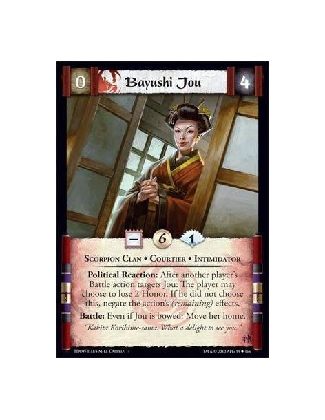 Bayushi Jou (Español)  - Scorpion Clan • Courtier • Intimidator Political Reaction: After another player’s Battle action targets