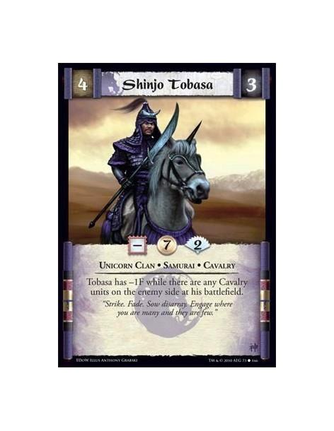 Shinjo Tobasa  - Unicorn Clan • Samurai • Cavalry Tobasa has -1F while there are any Cavalry units on the enemy side at his batt