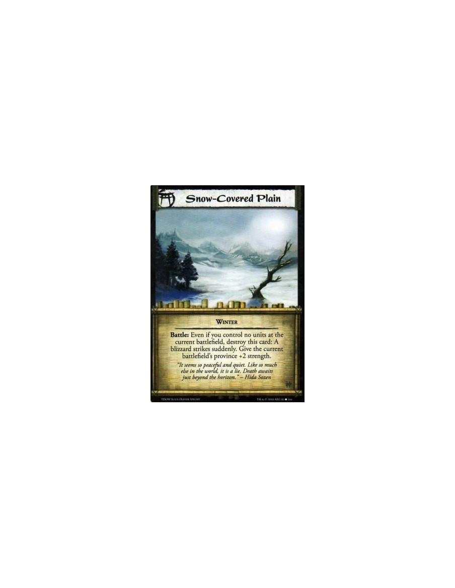 Snow-Covered Plain  - Winter Battle: Even if you control no units at the current battlefield, destroy this card: A blizzard stri