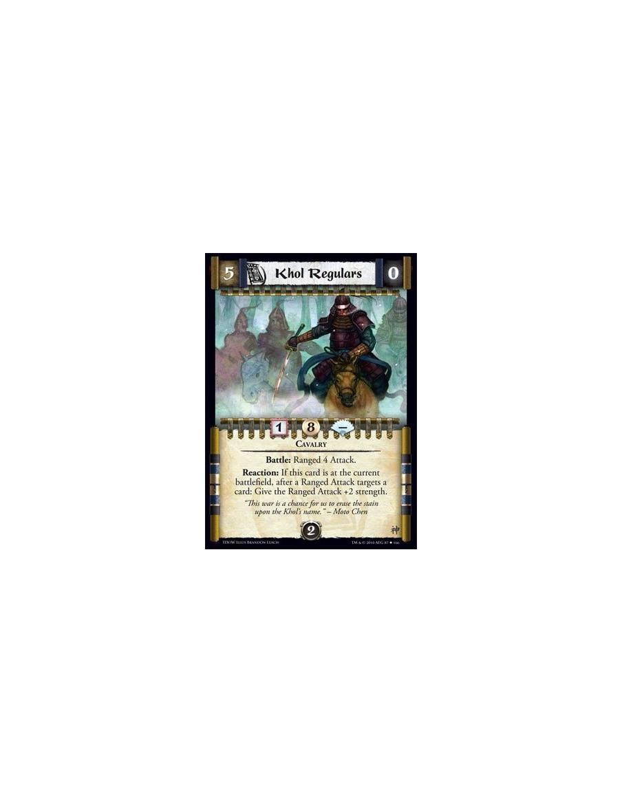 Khol Regulars  - Cavalry Battle: Ranged 4 Attack. Reaction: If this card is at the current battlefield, after a Ranged Attack ta